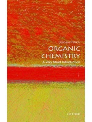 Organic Chemistry A Very Short Introduction - Very Short Introductions