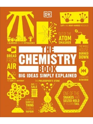 The Chemistry Book - Big Ideas Simply Explained