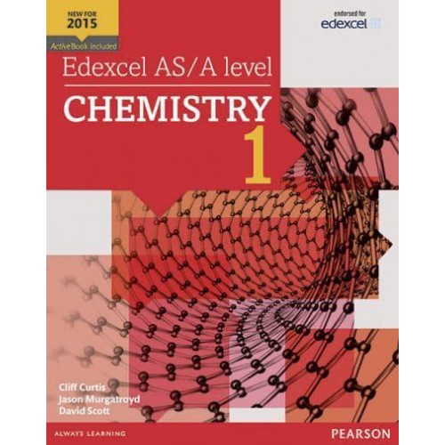 Edexcel AS/A Level Chemistry. 1 - Edexcel GCE Science 2015