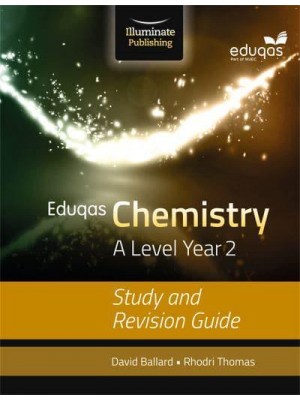 Eduqas Chemistry for A Level Year 2. Study and Revision Guide