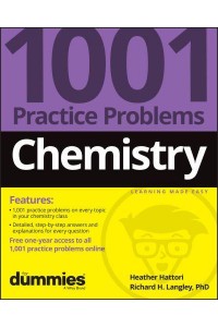 Chemistry 1001 Practice Problems for Dummies