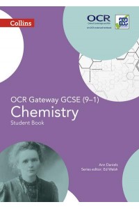 OCR Gateway GCSE (9-1) Chemistry. Student Book - GCSE Science 9-1