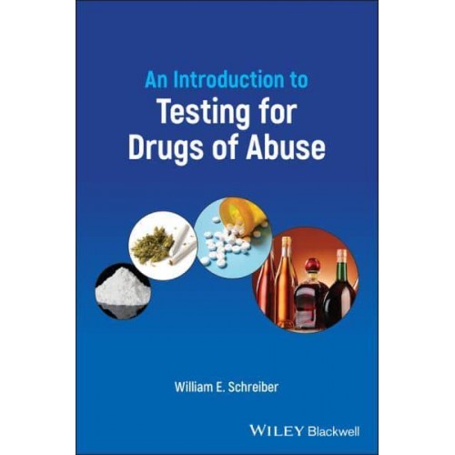 An Introduction to Testing for Drugs of Abuse