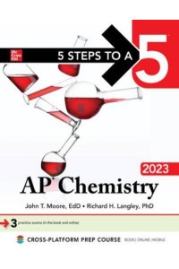 AP Chemistry 2023 - 5 Steps to a 5