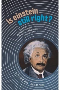 Is Einstein Still Right?