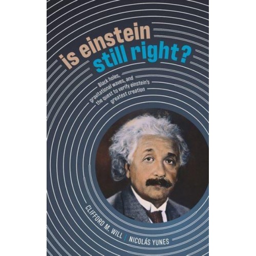 Is Einstein Still Right?