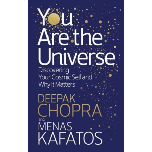 You Are the Universe Discovering Your Cosmic Self and Why It Matters