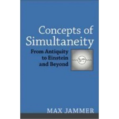 Concepts of Simultaneity: From Antiquity to Einstein and Beyond