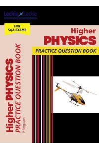 Higher Physics Practice Question Book - Leckie Practice Question Book