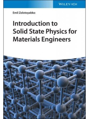 Introduction to Solid State Physics for Materials Engineers