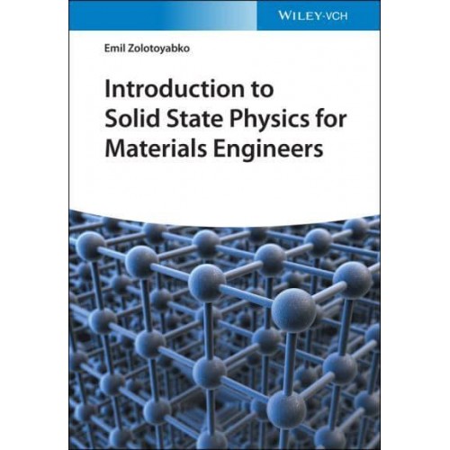 Introduction to Solid State Physics for Materials Engineers