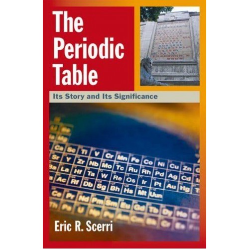 The Periodic Table Its Story and Its Significance