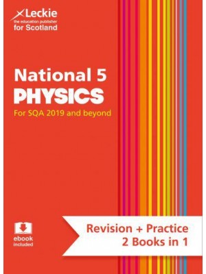 National 5 Physics Revise for SQA Exams - Leckie Complete Revision & Practice