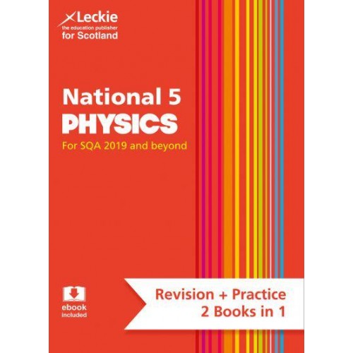 National 5 Physics Revise for SQA Exams - Leckie Complete Revision & Practice