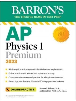 AP Physics 1 Premium 2023 - Barron's Test Prep