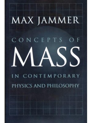 Concepts of Mass in Contemporary Physics and Philosophy