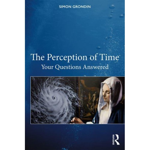 The Perception of Time Your Questions Answered