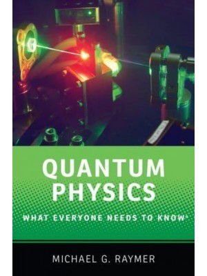 Quantum Physics - What Everyone Needs to Know