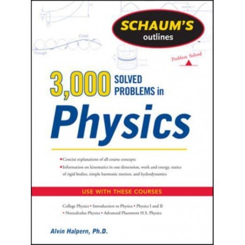 3,000 Solved Problems in Physics - Schaum's Outlines Series