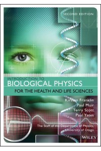Introduction to Biological Physics for the Health and Life Sciences