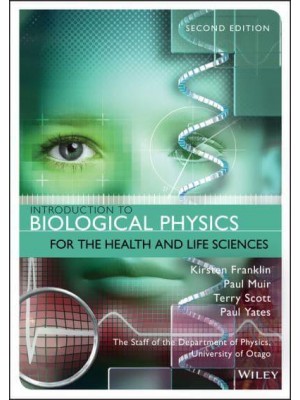 Introduction to Biological Physics for the Health and Life Sciences