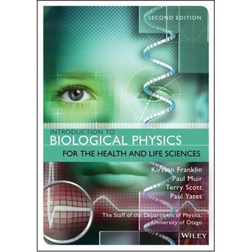 Introduction to Biological Physics for the Health and Life Sciences