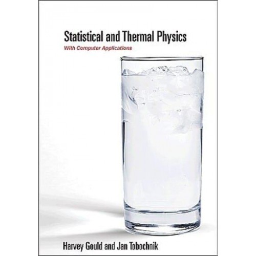 Statistical and Thermal Physics With Computer Applications