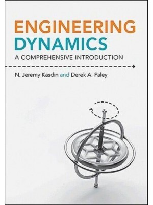 Engineering Dynamics A Comprehensive Introduction