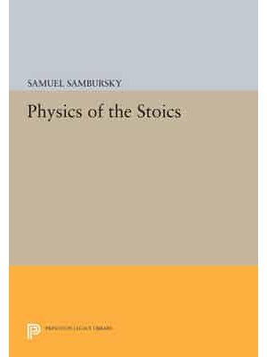 Physics of the Stoics - Princeton Legacy Library