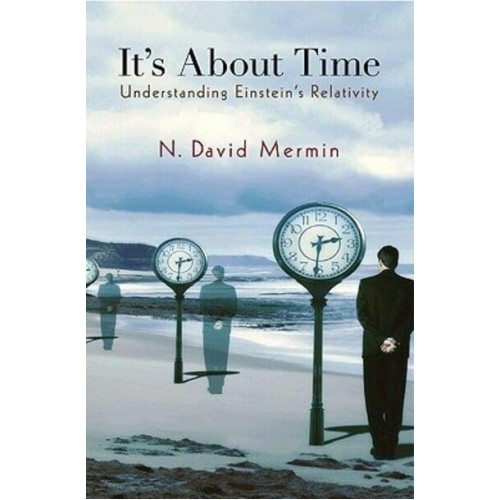 It's About Time Understanding Einstein's Relativity