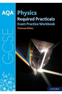 AQA GCSE Physics Required Practicals Exam Practice Workbook