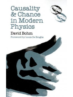 Causality and Chance in Modern Physics