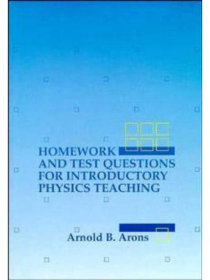 Homework and Test Questions for Introductory Physics Teaching