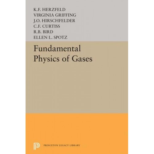 Fundamental Physics of Gases - Princeton Aeronautical Paperbacks