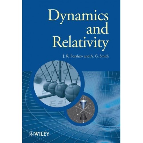 Dynamics and Relativity - The Manchester Physics Series