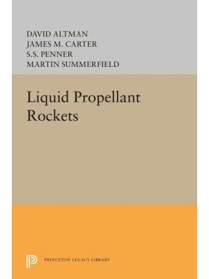 Liquid Propellant Rockets - Princeton Legacy Library