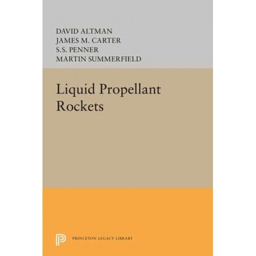 Liquid Propellant Rockets - Princeton Legacy Library