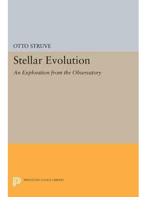 Stellar Evolution An Exploration from the Observatory - Princeton Legacy Library