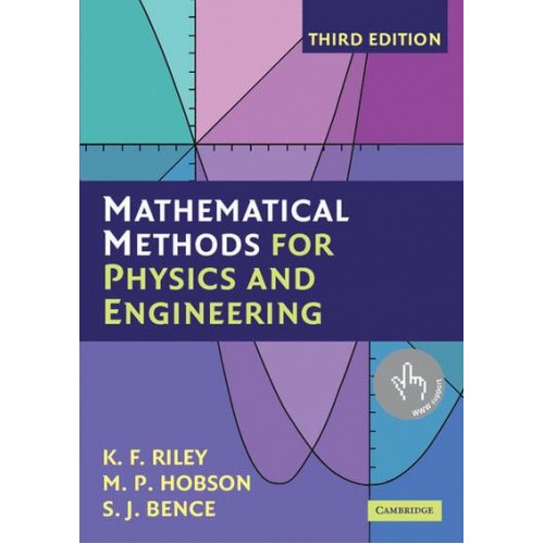 Mathematical Methods for Physics and Engineering