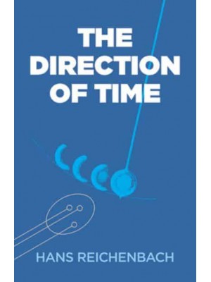 The Direction of Time - Dover Books on Physics