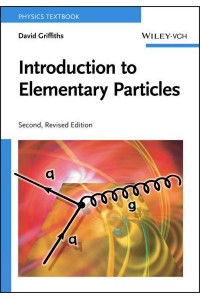 Introduction to Elementary Particles - Physics Textbook