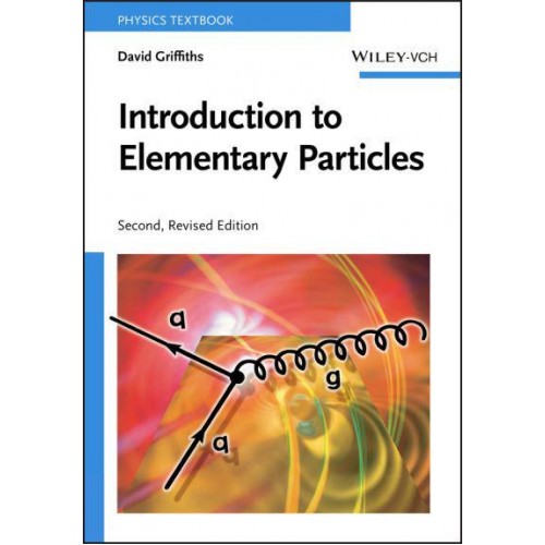 Introduction to Elementary Particles - Physics Textbook