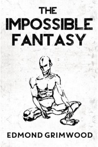 The Impossible Fantasy