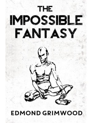 The Impossible Fantasy