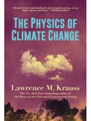 The Physics of Climate Change