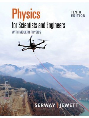 Physics for Scientists and Engineers With Modern Physics