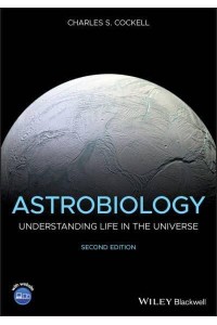 Astrobiology Understanding Life in the Universe