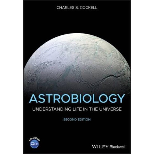 Astrobiology Understanding Life in the Universe