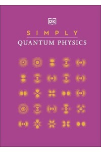 Simply Quantum Physics - DK Simply
