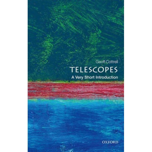 Telescopes A Very Short Introduction - Very Short Introductions